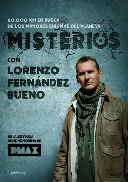 MISTERIOS, CON LORENZO FERNÁNDEZ BUENO | 9788416694846 | FERNÁNDEZ BUENO, LORENZO | Llibreria Online de Banyoles | Comprar llibres en català i castellà online