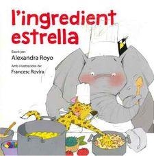 INGREDIENT ESTRELLA, L' | 9788415336990 | ROYO SÁMCHEZ, ALEXANDRA | Llibreria Online de Banyoles | Comprar llibres en català i castellà online