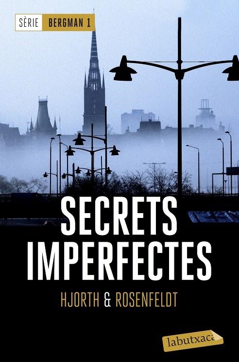 SECRETS IMPERFECTES | 9788417031060 | HJORTH, MICHAEL/ROSENFELDT, HANS | Llibreria Online de Banyoles | Comprar llibres en català i castellà online