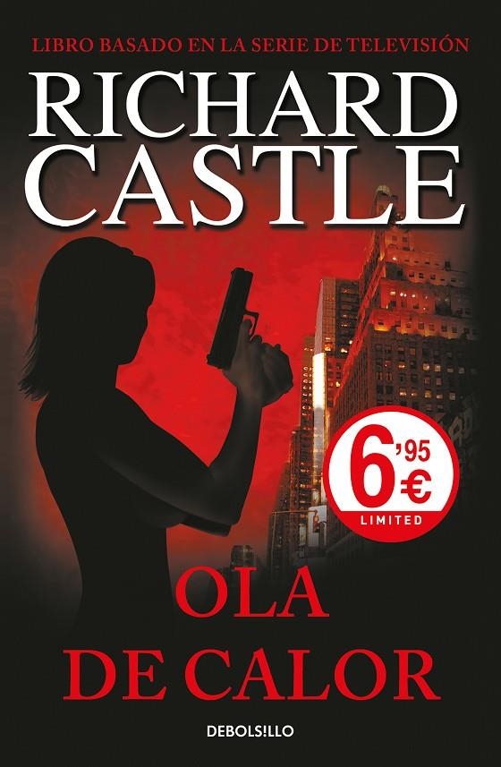 OLA DE CALOR (SERIE CASTLE 1) | 9788466344937 | RICHARD CASTLE | Llibreria Online de Banyoles | Comprar llibres en català i castellà online