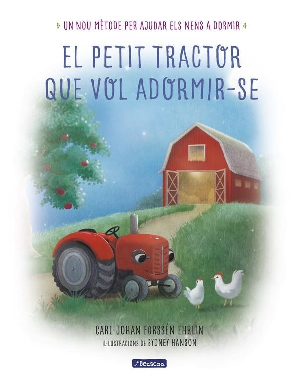 EL PETIT TRACTOR QUE VOL ADORMIR-SE | 9788448849368 | CARL-JOHAN FORSSÉN EHRLIN | Llibreria Online de Banyoles | Comprar llibres en català i castellà online