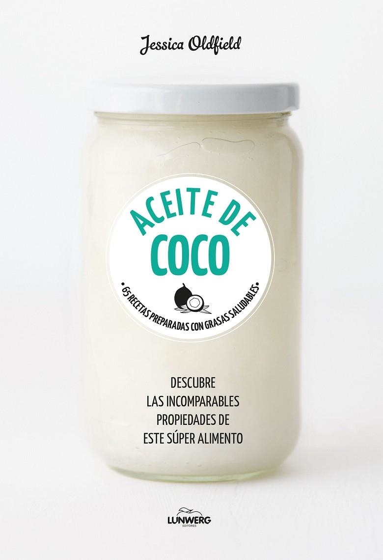 ACEITE DE COCO | 9788416890101 | OLDFIELD, JESSICA | Llibreria Online de Banyoles | Comprar llibres en català i castellà online