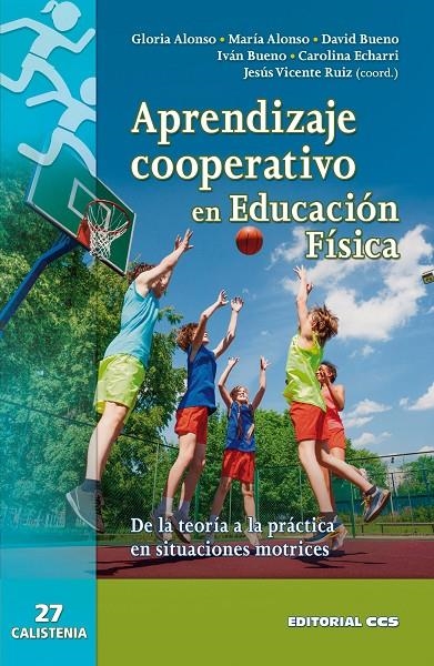 APRENDIZAJE COOPERATIVO EN EDUCACIÓN FÍSICA | 9788490234761 | RUIZ OMEÑACA, JESÚS VICENTE/ALONSO FERNÁNDEZ, GLORIA/ALONSO FERNÁNDEZ, MARÍA/BUENO RUIZ, DAVID/BUENO | Llibreria Online de Banyoles | Comprar llibres en català i castellà online