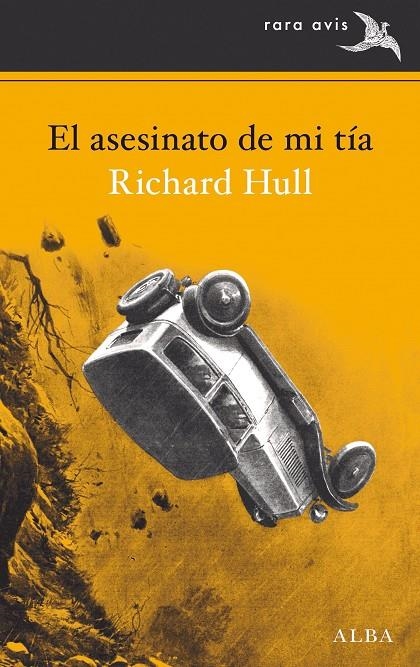 EL ASESINATO DE MI TÍA | 9788490653807 | HULL, RICHARD | Llibreria Online de Banyoles | Comprar llibres en català i castellà online