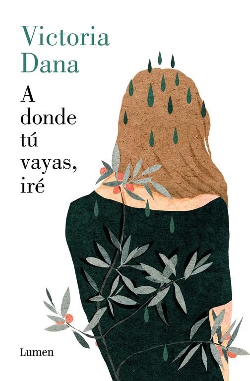 A DONDE TÚ VAYAS, IRÉ | 9788426404947 | VICTORIA DANA | Llibreria Online de Banyoles | Comprar llibres en català i castellà online