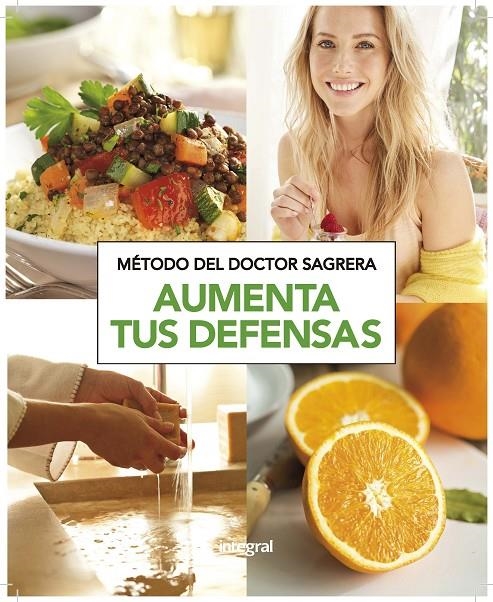 MÉTODO DEL DR. SAGRERA. AUMENTA TUS DEFENSAS | 9788490569153 | SAGRERA FERRANDIZ, JORDI | Llibreria Online de Banyoles | Comprar llibres en català i castellà online