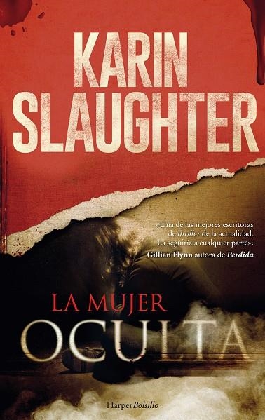 MUJER OCULTA, LA | 9788417216023 | SLAUGHTER, KARIN | Llibreria Online de Banyoles | Comprar llibres en català i castellà online