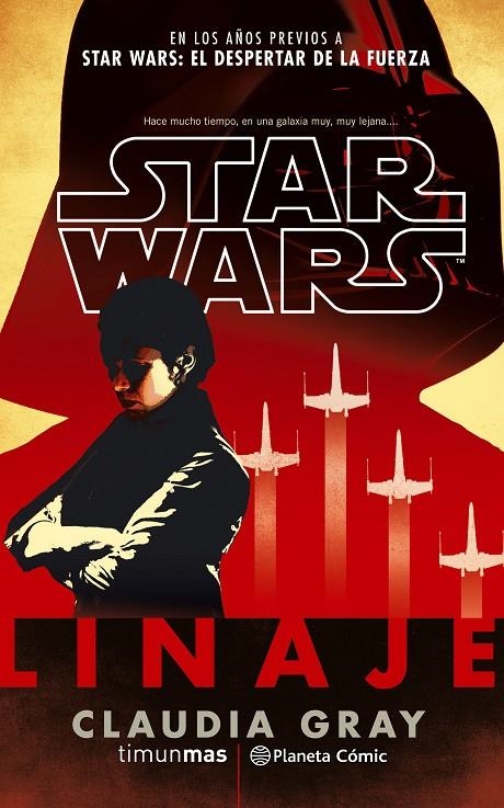 STAR WARS LINAJE (NOVELA) | 9788491461661 | GRAY, CLAUDIA | Llibreria Online de Banyoles | Comprar llibres en català i castellà online