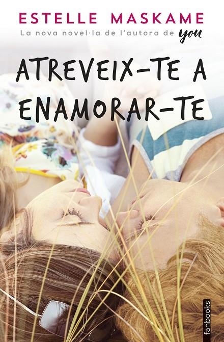 ATREVEIX-TE A ENAMORAR-TE | 9788416716760 | MASKAME, ESTELLE | Llibreria Online de Banyoles | Comprar llibres en català i castellà online