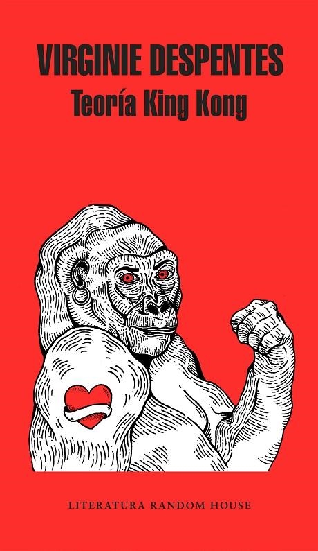 TEORÍA KING KONG (CASTELLÀ) | 9788439733850 | DESPENTES, VIRGINIE | Llibreria Online de Banyoles | Comprar llibres en català i castellà online