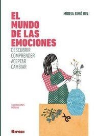 MUNDO DE LAS EMOCIONES, EL | 9788494686757 | SIMÓ REL, MIREIA | Llibreria L'Altell - Llibreria Online de Banyoles | Comprar llibres en català i castellà online - Llibreria de Girona