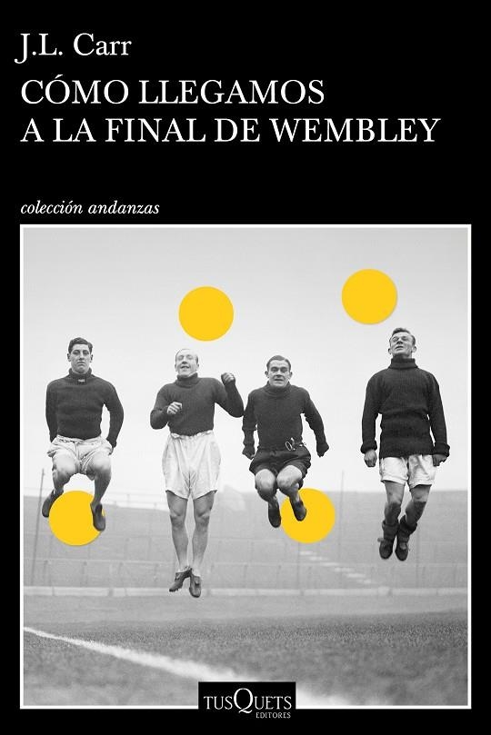 CÓMO LLEGAMOS A LA FINAL DE WEMBLEY | 9788490664803 | CARR, JOSEPH LLOYD | Llibreria Online de Banyoles | Comprar llibres en català i castellà online