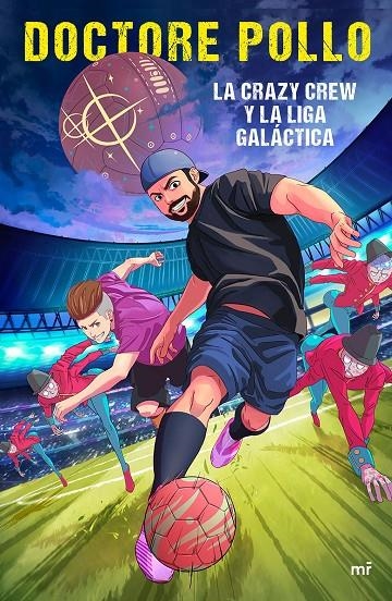 CRAZY CREW Y LA LIGA GALÁCTICA, LA | 9788427044005 | BALAGUER LLORENS, IVÁN | Llibreria Online de Banyoles | Comprar llibres en català i castellà online