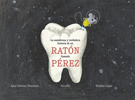 ASOMBROSA Y VERDADERA HISTORIA DE UN RATÓN LLAMADO PÉREZ, LA | 9788417308254 | HERREROS, ANA CRISTINA | Llibreria Online de Banyoles | Comprar llibres en català i castellà online