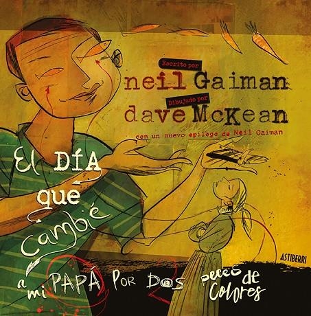 DÍA QUE CAMBIÉ A MI PAPÁ POR DOS PECES DE COLORES, EL | 9788416880454 | GAIMAN, NEIL/MCKEAN, DAVE | Llibreria Online de Banyoles | Comprar llibres en català i castellà online