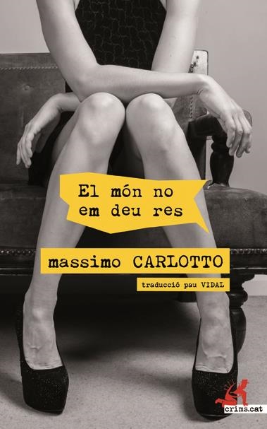 MONN NO EM DEU RES, EL | 9788417077303 | CARLOTTO, MASSIMO | Llibreria Online de Banyoles | Comprar llibres en català i castellà online