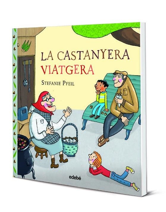 LA CASTANYERA VIATGERA CAT | 9788468334011 | PFEIL STEFANIE | Llibreria Online de Banyoles | Comprar llibres en català i castellà online