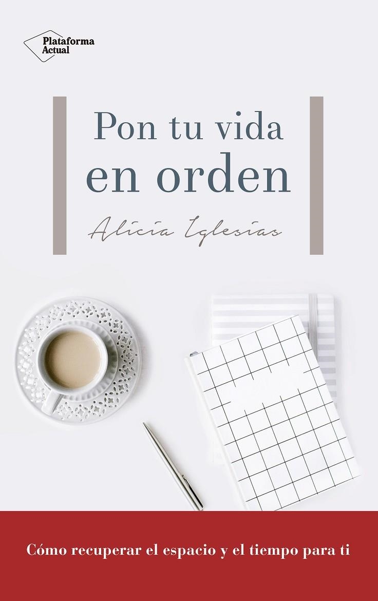 PON TU VIDA EN ORDEN | 9788417114480 | IGLESIAS GALÁN, ALICIA | Llibreria Online de Banyoles | Comprar llibres en català i castellà online