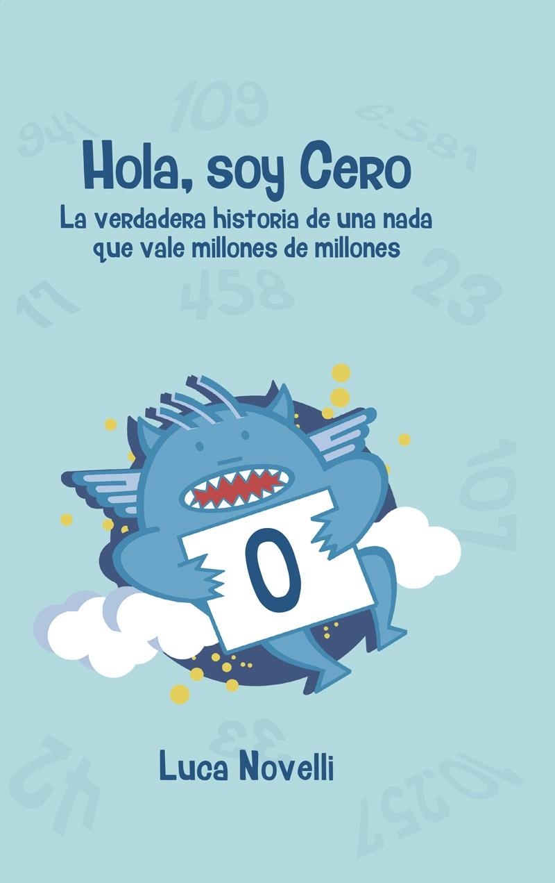 HOLA, SOY CERO | 9788427141353 | NOVELLI, LUCA | Llibreria Online de Banyoles | Comprar llibres en català i castellà online