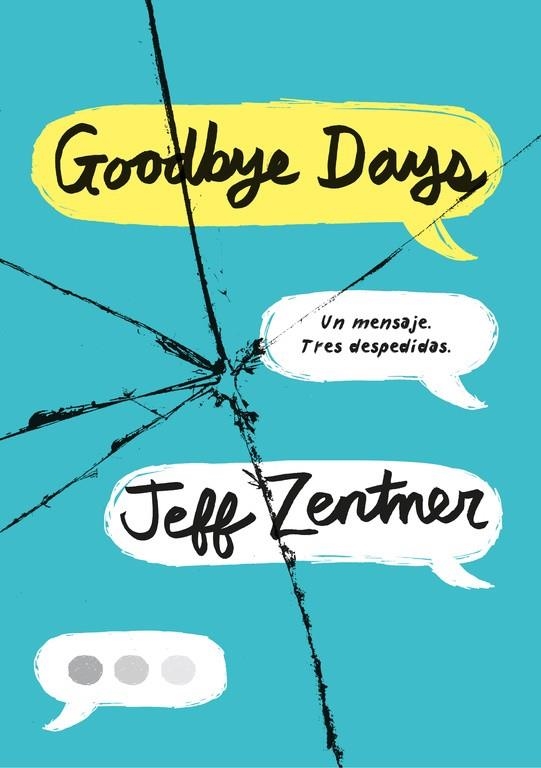 GOODBYE DAYS | 9788490438985 | ZENTNER, JEFF | Llibreria Online de Banyoles | Comprar llibres en català i castellà online