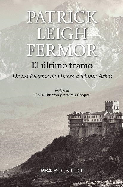 EL ULTIMO TRAMO (BOLSILLO) | 9788492966929 | LEIGH FERMOR, PATRICK | Llibreria Online de Banyoles | Comprar llibres en català i castellà online