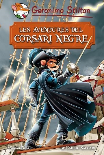 LES AVENTURES DEL CORSARI NEGRE | 9788491374688 | STILTON, GERONIMO | Llibreria Online de Banyoles | Comprar llibres en català i castellà online