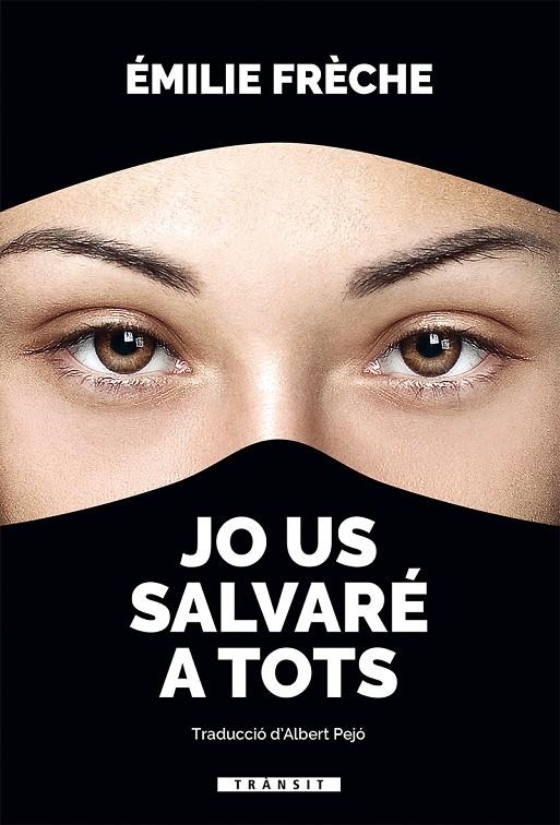 JO US SALVARÉ A TOTS | 9788490267981 | FRÈCHE, ÉMILE | Llibreria Online de Banyoles | Comprar llibres en català i castellà online