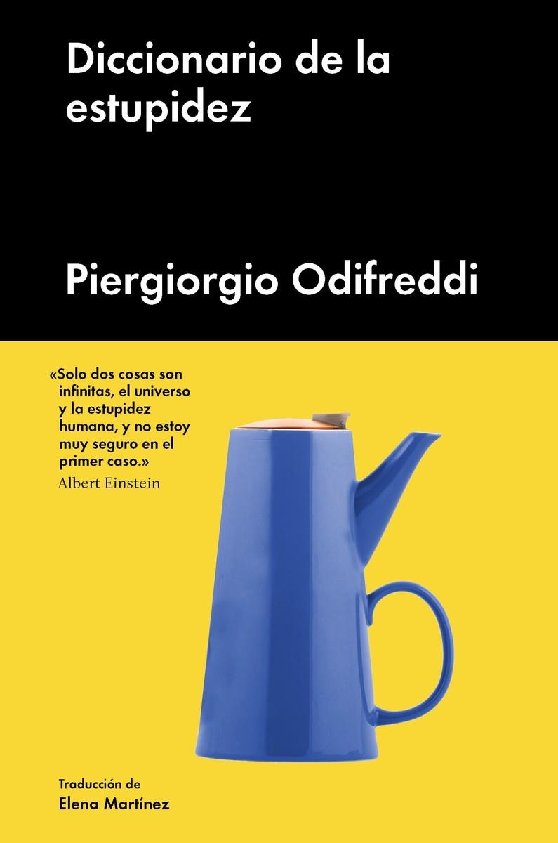 DICCIONARIO DE LA ESTUPIDEZ HUMANA | 9788417081225 | PIERGIORGIO ODIFREDDI | Llibreria Online de Banyoles | Comprar llibres en català i castellà online