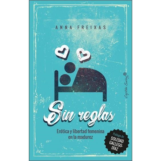 SIN REGLAS | 9788494740893 | FREIXAS FARRÉ, ANNA | Llibreria Online de Banyoles | Comprar llibres en català i castellà online