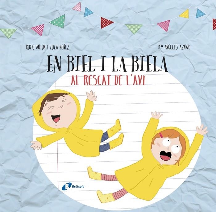 BIEL I LA BIELA AL RESCAT DE L'AVI, EN | 9788499068756 | ANTÓN, ROCÍO/NÚÑEZ, LOLA | Llibreria Online de Banyoles | Comprar llibres en català i castellà online