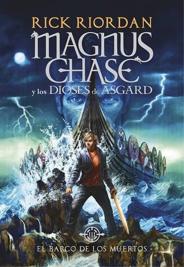 EL BARCO DE LOS MUERTOS (MAGNUS CHASE Y LOS DIOSES DE ASGARD 3) | 9788490438244 | RICK RIORDAN | Llibreria Online de Banyoles | Comprar llibres en català i castellà online