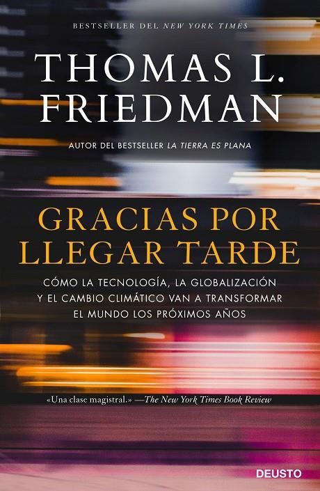 GRACIAS POR LLEGAR TARDE | 9788423429097 | FRIEDMAN, THOMAS | Llibreria Online de Banyoles | Comprar llibres en català i castellà online