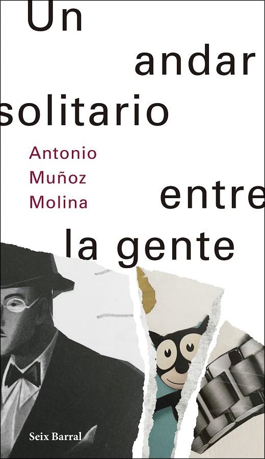 ANDAR SOLITARIO ENTRE LA GENTE, UN | 9788432233500 | MUÑOZ MOLINA, ANTONIO | Llibreria Online de Banyoles | Comprar llibres en català i castellà online