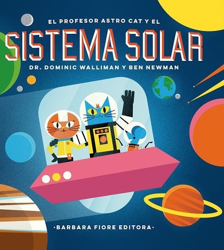 EL PROFESOR ASTRO CAT Y LAS FRONTERAS DEL SISTEMA SOLAR | 9788416985036 | WALLIMAN, DOMINIC | Llibreria Online de Banyoles | Comprar llibres en català i castellà online