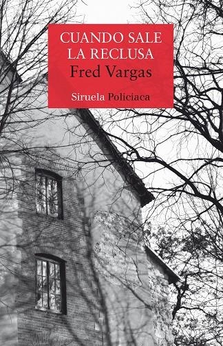 CUANDO SALE LA RECLUSA | 9788417308124 | VARGAS, FRED | Llibreria Online de Banyoles | Comprar llibres en català i castellà online