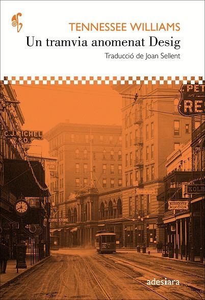 UN TRAMVIA ANOMENAT DESIG | 9788416948147 | WILLIAMS, TENNESSEE | Llibreria Online de Banyoles | Comprar llibres en català i castellà online