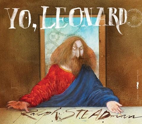 YO, LEONARDO | 9788494773402 | STEADMAN, RALPH | Llibreria Online de Banyoles | Comprar llibres en català i castellà online