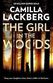 GIRL IN THE WOODS, THE | 9780007518388 | LACKBERG, CAMILLA | Llibreria Online de Banyoles | Comprar llibres en català i castellà online