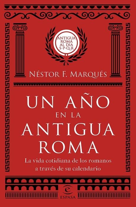 UN AÑO EN LA ANTIGUA ROMA | 9788467051513 | MARQUÉS GONZÁLEZ, NÉSTOR F. | Llibreria Online de Banyoles | Comprar llibres en català i castellà online