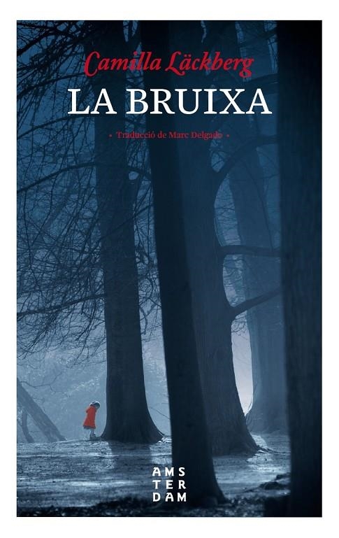 BRUIXA, LA | 9788416743469 | LÄCKBERG, CAMILLA | Llibreria Online de Banyoles | Comprar llibres en català i castellà online