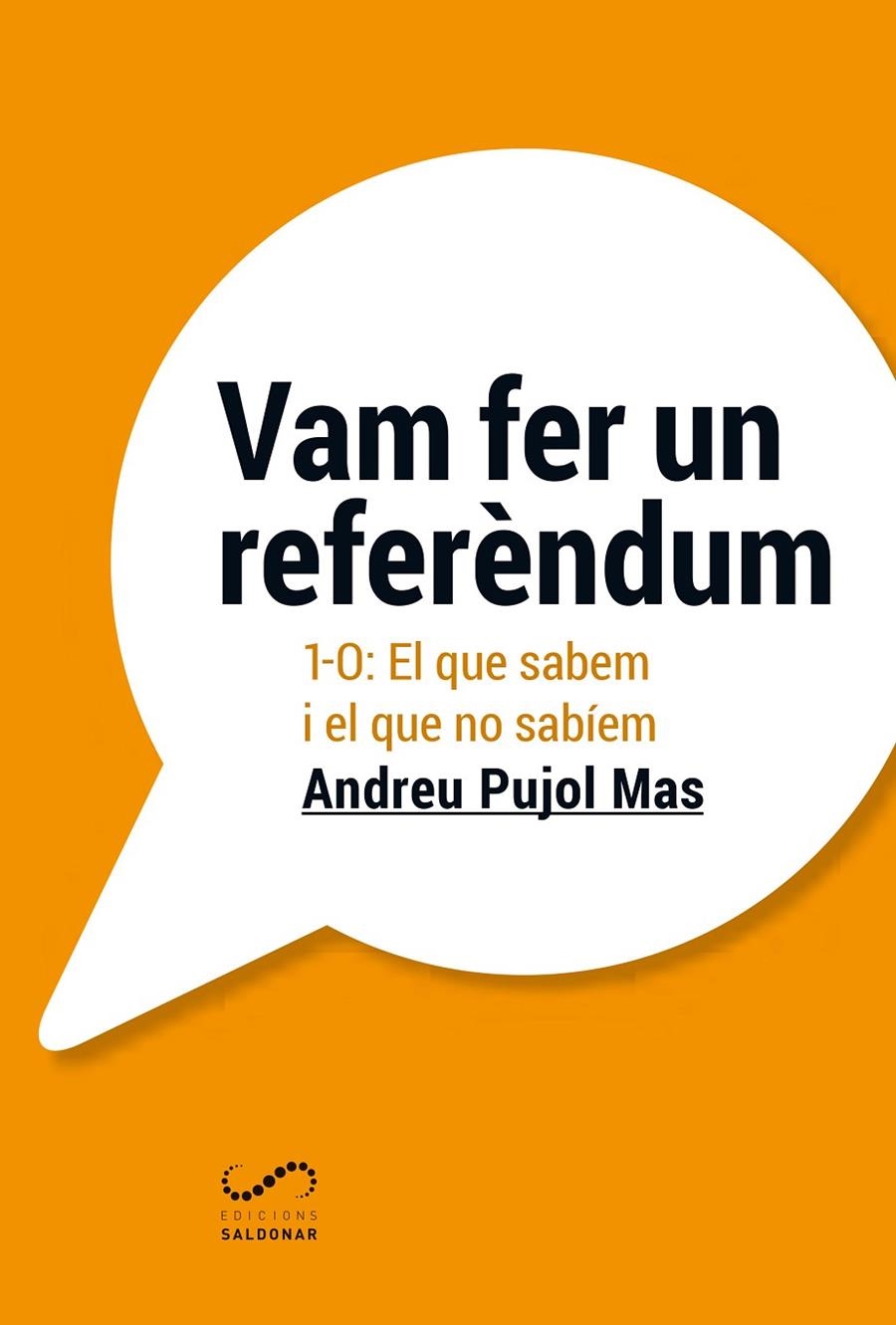 VAM FER UN REFERÈNDUM | 9788494675362 | PUJOL MAS, ANDREU | Llibreria Online de Banyoles | Comprar llibres en català i castellà online