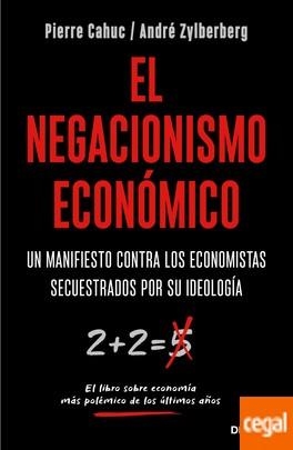 NEGACIONISMO ECONÓMICO, EL | 9788423429042 | CAHUC PIERRE/ ZYLBERBERG ANDRE | Llibreria Online de Banyoles | Comprar llibres en català i castellà online