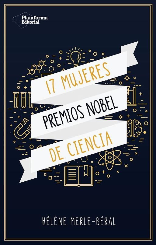 17 MUJERES PREMIOS NOBEL DE CIENCIAS | 9788417114695 | MERLE-BÉRAL, HÉLÈNE | Llibreria Online de Banyoles | Comprar llibres en català i castellà online