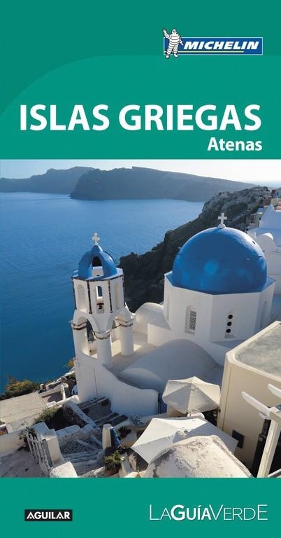 ISLAS GRIEGAS (LA GUÍA VERDE) | 9788403516526 | MICHELIN | Llibreria Online de Banyoles | Comprar llibres en català i castellà online