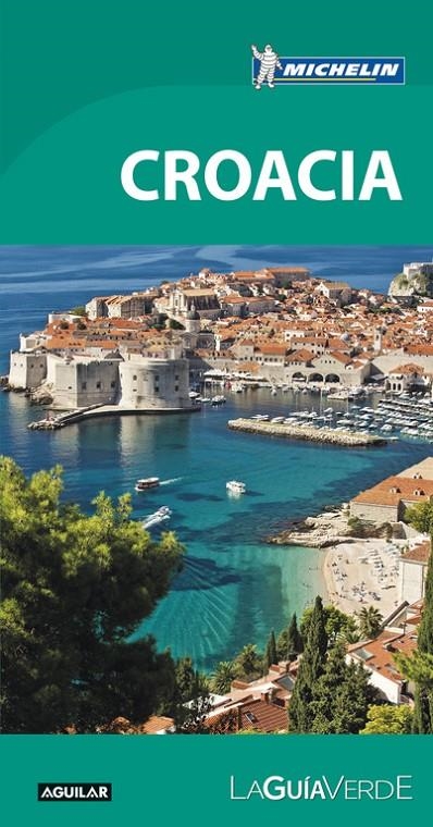 CROACIA (LA GUÍA VERDE) | 9788403516519 | MICHELIN | Llibreria Online de Banyoles | Comprar llibres en català i castellà online