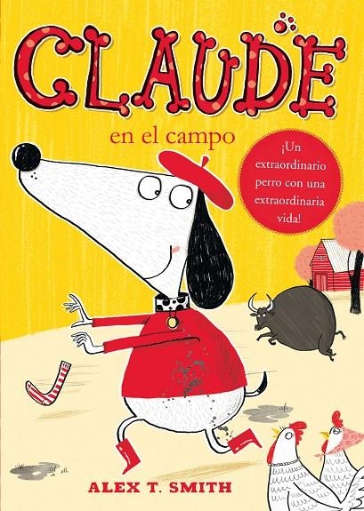 CLAUDE EN EL CAMPO | 9788468312286 | SMITH, ALEX T. NACIONALIDAD: BRITANICO | Llibreria Online de Banyoles | Comprar llibres en català i castellà online