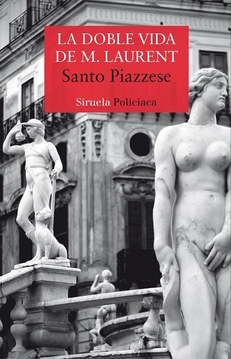 DOBLE VIDA DE M. LAURENT, LA | 9788417308117 | PIAZZESE, SANTO | Llibreria Online de Banyoles | Comprar llibres en català i castellà online