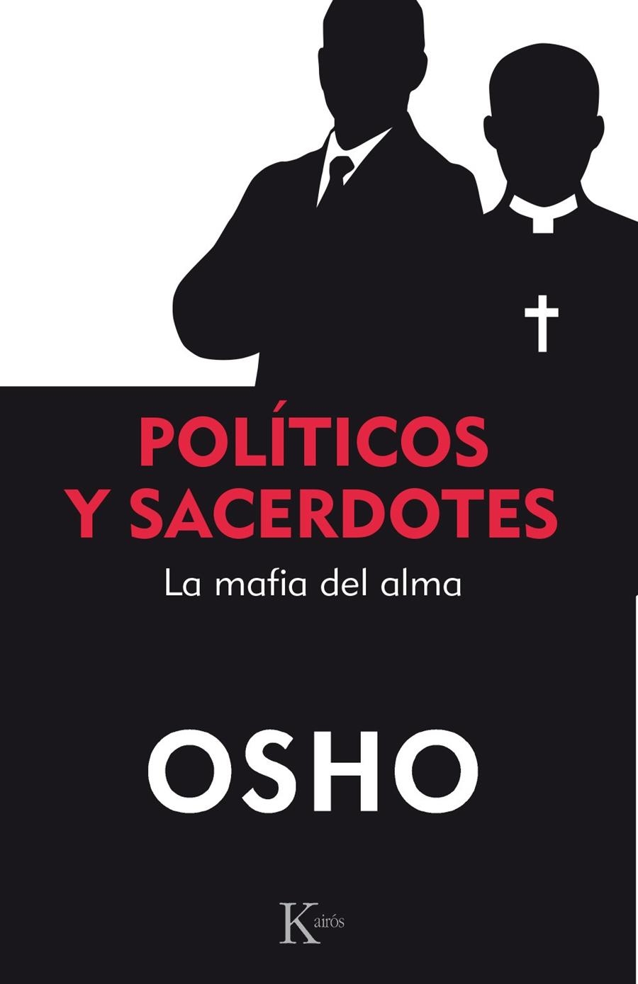 POLÍTICOS Y SACERDOTES | 9788499886213 | OSHO | Llibreria Online de Banyoles | Comprar llibres en català i castellà online