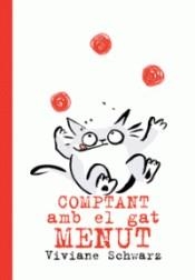 COMPTANT AMB EL GAT MENUT | 9788494715969 | SCHWARZ, VIVIANE | Llibreria Online de Banyoles | Comprar llibres en català i castellà online