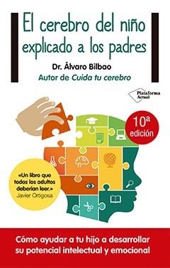 CEREBRO DEL NIÑO EXPLICADO A LOS PADRES, EL | 9788416429561 | BILBAO, ÁLVARO | Llibreria Online de Banyoles | Comprar llibres en català i castellà online